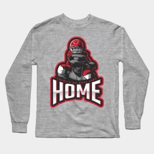 There’s no base like home Long Sleeve T-Shirt